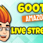 600th Amazon Live Stream!